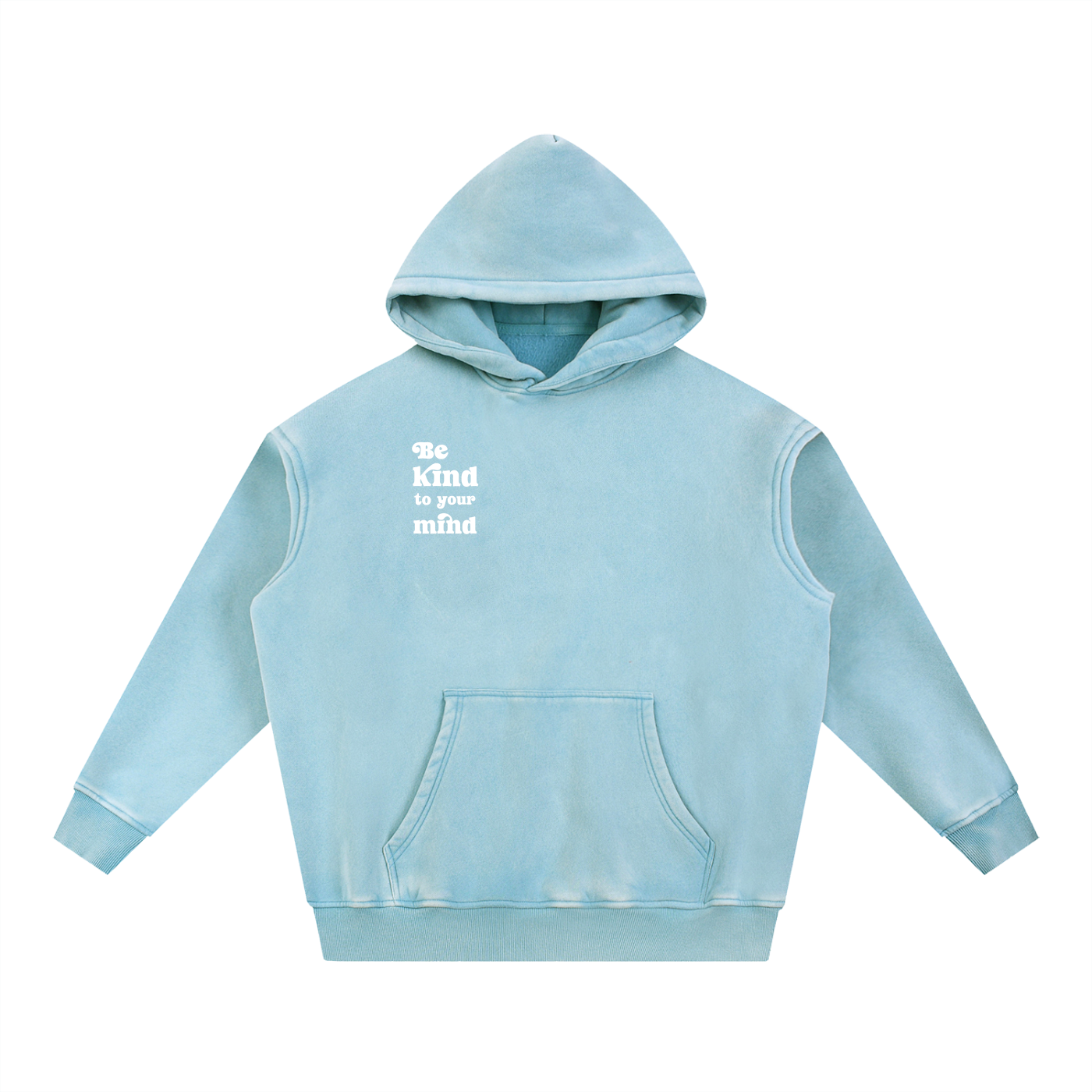 BE KIND TO YOUR MIND Fleece Oversize Hoodie
