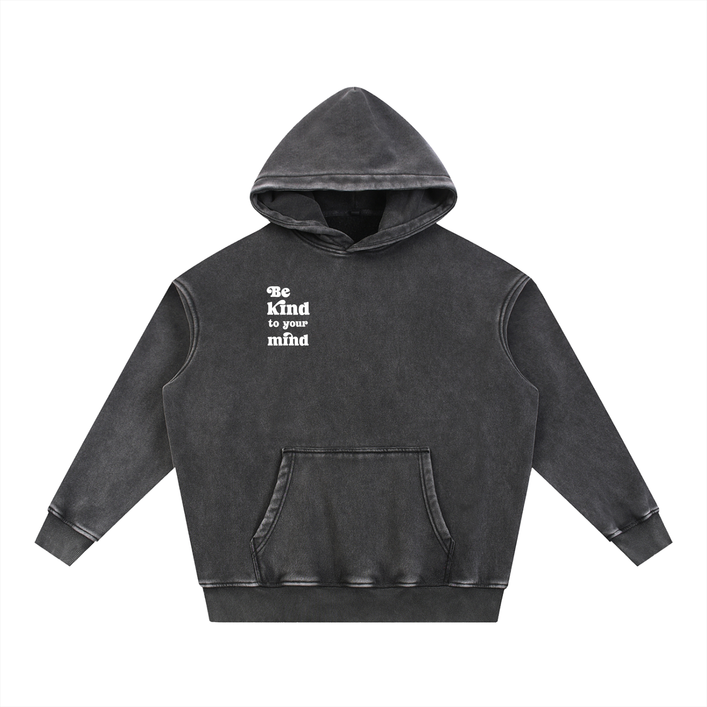 BE KIND TO YOUR MIND Fleece Oversize Hoodie